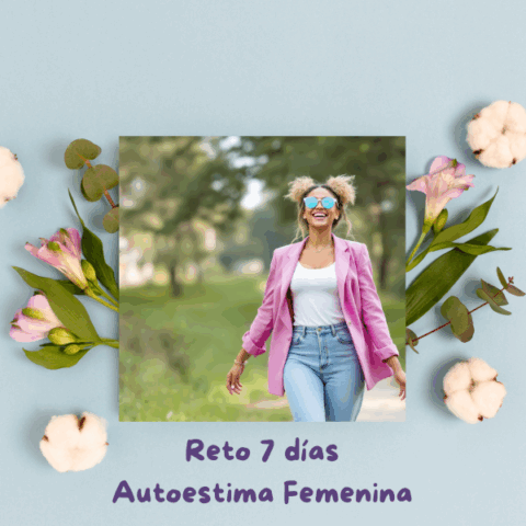 Reto autoestima femenina de 7 días